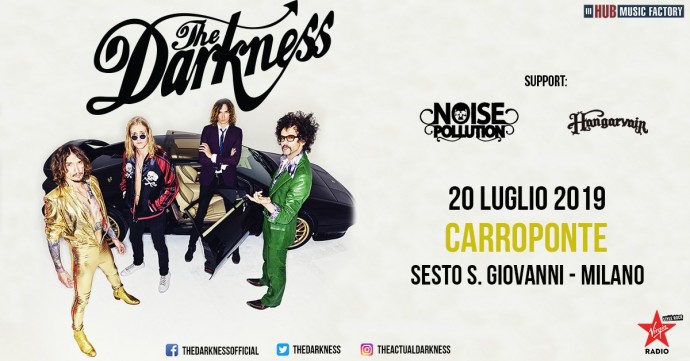 The Darkness arrivano a Sesto San Giovanni, Milano: i nomi dei supporti per la data al Carroponte.